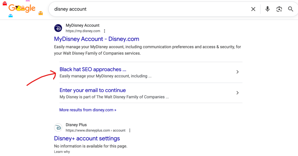 Google search for "disney account" showing the MyDisney result with a sitelink reading "Black hat SEO approaches," the result of an anchor-text poisoning attack