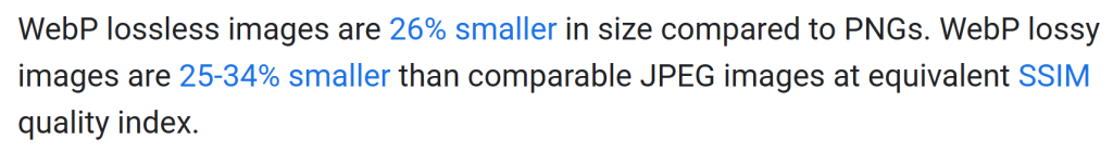 Google's WebP documentation showing WebP lossless images are 26% smaller than PNG and lossy images 25–34% smaller than JPEG