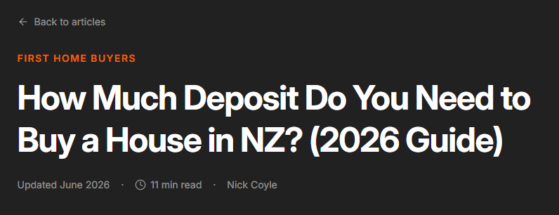 A New Zealand mortgage adviser's article: How Much Deposit Do You Need to Buy a House in NZ? (2026 Guide)